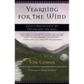 Yearning for the Wind: Celtic Reflections on Nature and the Soul
