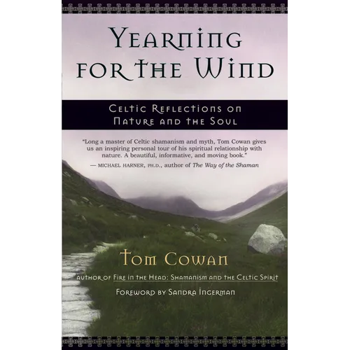 Yearning for the Wind: Celtic Reflections on Nature and the Soul