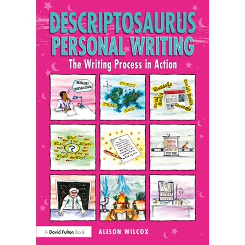 Descriptosaurus Personal Writing: The Writing Process in Action