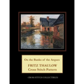 On the Banks of the Arques: Frits Thaulow Cross Stitch Pattern