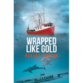Wrapped Like Gold