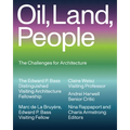 Oil, Land, People: The Challenges for Architecture