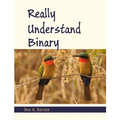 Really Understand Binary