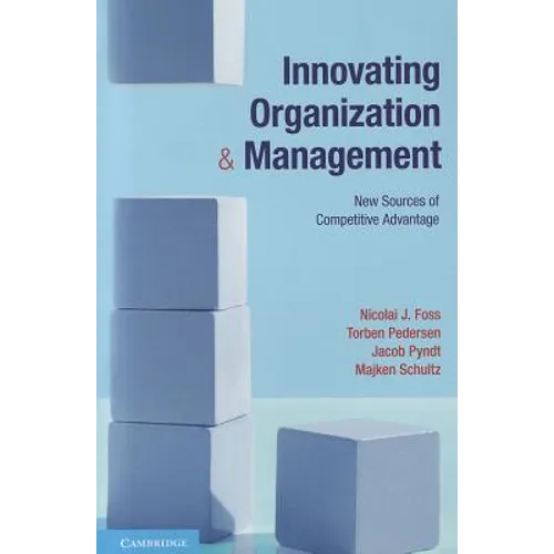 Innovating Organization and Management