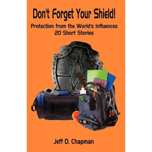Don't Forget Your Shield!