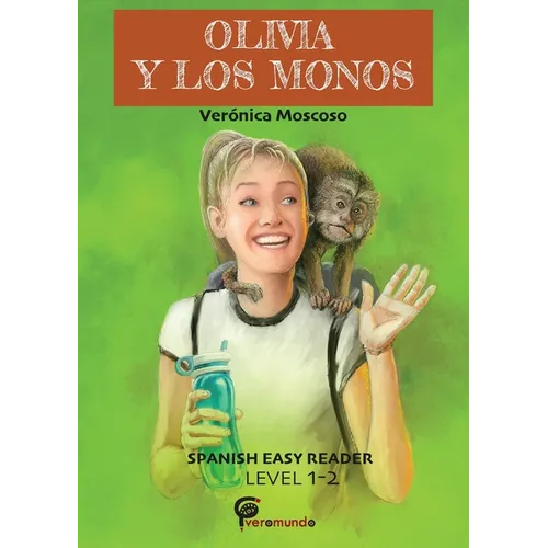 Olivia Y Los Monos: Spanish Easy Reader