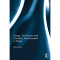 Energy, Environment and Economic Transformation in China