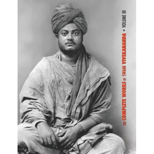 The Complete Works of Swami Vivekananda, Volume 3: Lectures and Discourses, Bhakti-Yoga, Para-Bhakti or Supreme Devotion, Lectures from Colombo to Alm