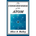 The Consciousness of the Atom