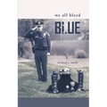 We All Bleed Blue