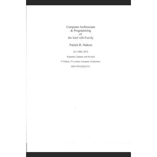 Computer Architecture & Programming of the Intel X86 Family