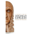 A Short Life of Jonathan Edwards