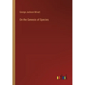 On the Genesis of Species