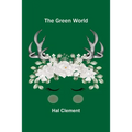 The Green World