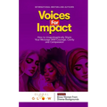 Voices For Impact: How to Unapologetically Share Your Message with Courage, Clarity, and Compassion