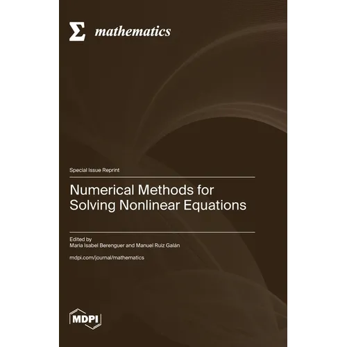 Numerical Methods for Solving Nonlinear Equations