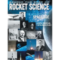 Beyond the Saga of Rocket Science: The Dawn of the Space Age