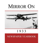 Mirror On 1933: Newspaper Yearbook containing 120 front pages from 1933 - Unique birthday gift / present idea.