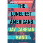 The Loneliest Americans - Paperback