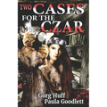 Two Cases for the Czar