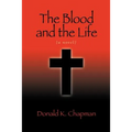 The Blood and the Life
