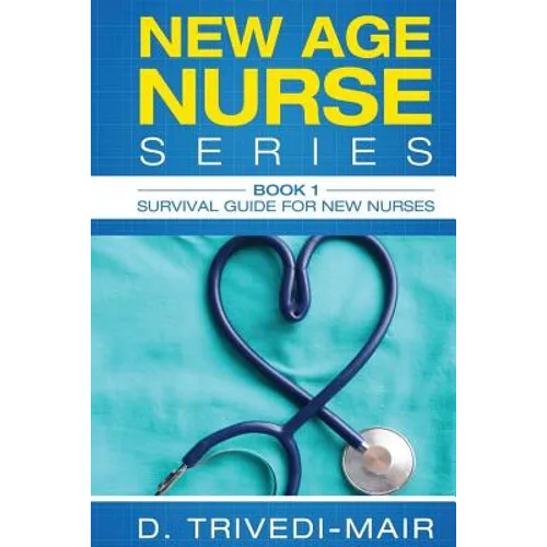 Survival Guide for New Nurses