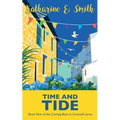 Time and Tide: Book Nine of the Coming Back to Cornwall series