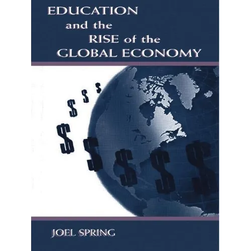 Education and the Rise of the Global Economy