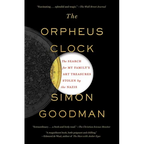 The Orpheus Clock: The Search for My Family's Art Treasures Stolen by the Nazis
