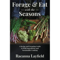Forage & Eat With The Seasons