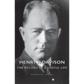 Henry P. Davison - The Record of a Useful Life
