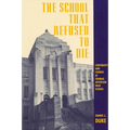 The School That Refused to Die: Continuity and Change at Thomas Jefferson High School
