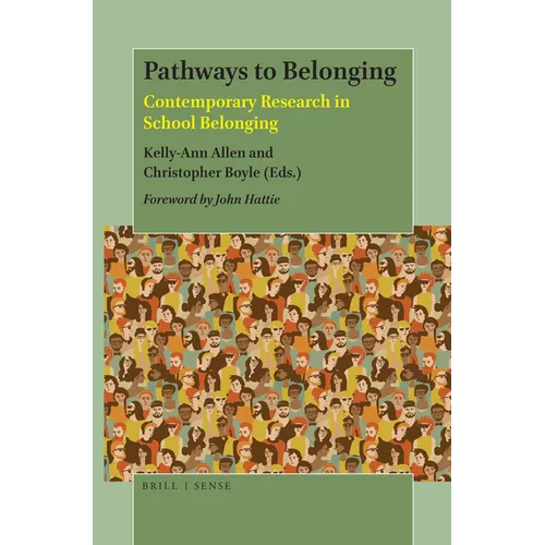 Pathways to Belonging: Contemporary Research in School Belonging