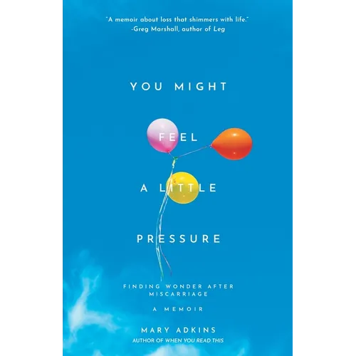 You Might Feel a Little Pressure