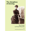The Disciplines of Dowsing