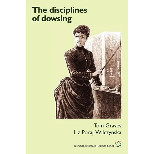 The Disciplines of Dowsing