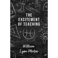The Excitement of Teaching