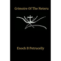 Grimoire Of The Neteru