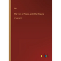 The Toys of Peace, and Other Papers: in large print