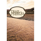 Trail of Pebbles: No Time to Cry