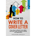 How to Write a Cover Letter: 7 Easy Steps to Master Cover Letters, Motivation Letter Examples & Writing Job Applications