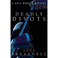 Deadly Divots: A Golf Murder Mystery
