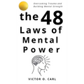 The 48 Laws of Mental Power