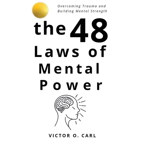The 48 Laws of Mental Power