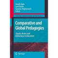 Comparative and Global Pedagogies: Equity, Access and Democracy in Education