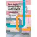 Learning to Read the World and the Word: School-University-Community Collaboration to Enrich Immigrant Literacy and Teacher Education