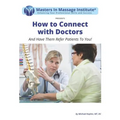 How to Connect with Doctors: And Have Them Refer Patients To You!