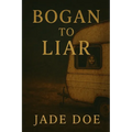 Bogan to Liar