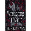 Wrenching Fate