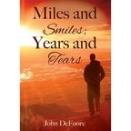 Miles and Smiles; Years and Tears - Hardcover
